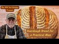 Sourdough bread for a practical man