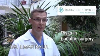 What are the risks of gastric bypass or gastric sleeve - Bariatric Services