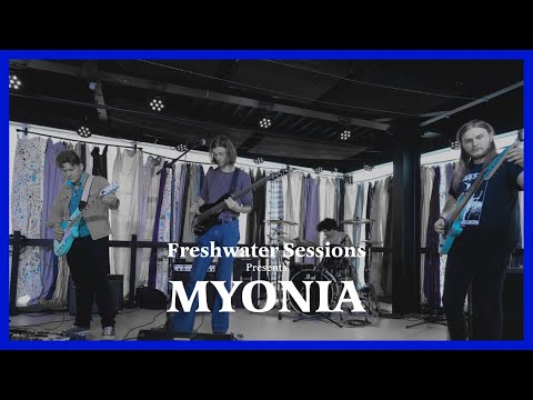 Freshwater Session #2: Myonia