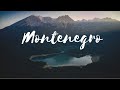Montenegro - a Roadtrip through the Highlights of the Wild Beauty