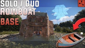 Rust - Solo/Duo Boat Base Design 2021