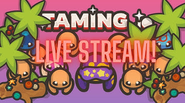 Live-  Taming.io join live stream Chilling!