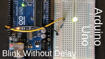 Arduino Digital - Blink Without Delay