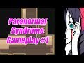 Síndrome Paranormal - Gameplay en español #1 | Hitori kaku...¿Qué?