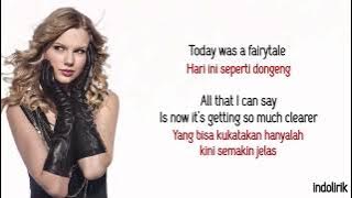 Taylor Swift - Today Was A Fairytale | Lirik Lagu Terjemahan