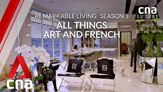 A pair of private bankers and their Paris-inspired home in Singapore | Remarkable Living screenshot 1