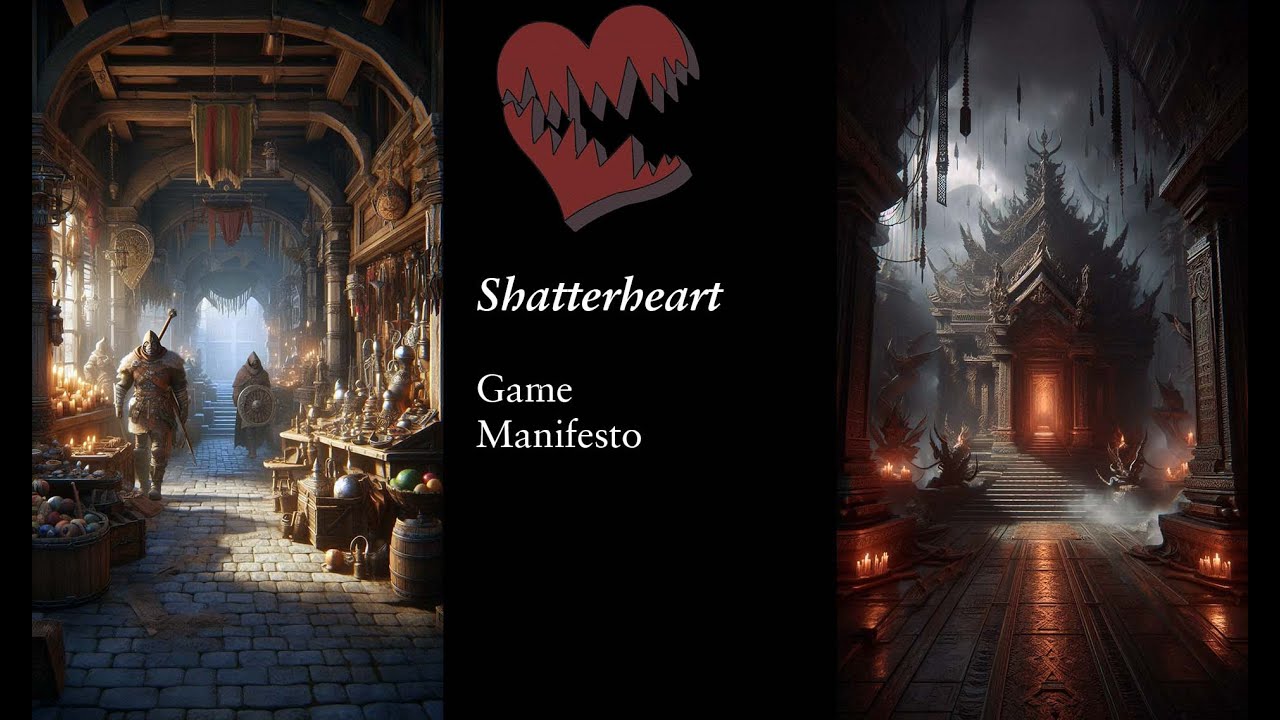 The Shatterheart Design Manifesto