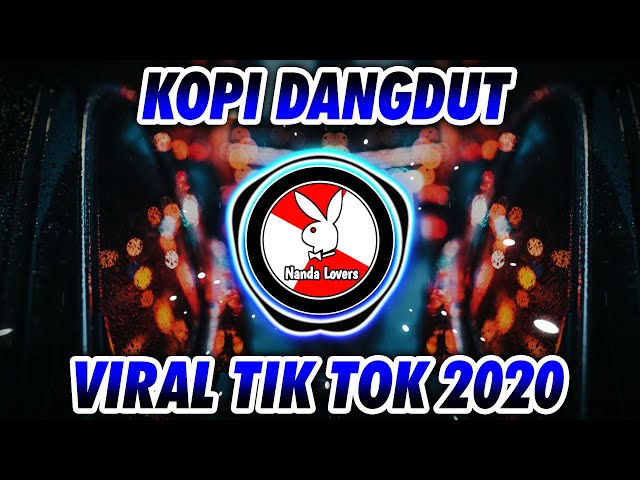 DJ TARIK SIS SEMONGKO - KALAU KU PANDANG KELIP BINTANG JAUH DISANA - KOPI DANGDUT 2020 class=