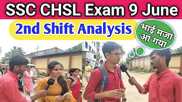 SSC CHSL Exam interview 2nd shift 9 June 2022 SSC CHSL Analysis SSC CHSL Exam interview Bhagalpur