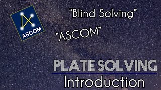 The basics of Plate Solving for Astrophotography | Tutorial screenshot 3