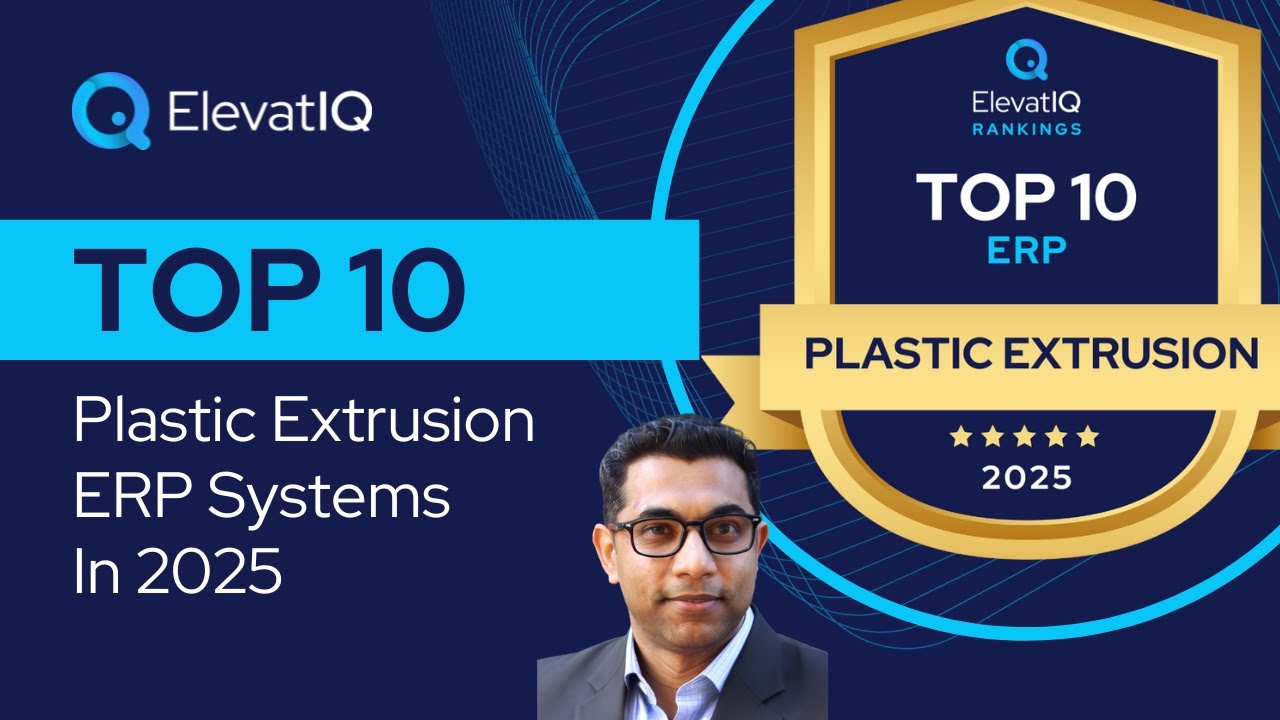 Top 10 Plastic Extrusion ERP Systems In 2025 | Plastic Enterprise Resource Planning System