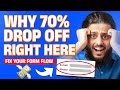 Fix Your Form Flow: 5 Steps to Stop Drop-Offs & Boost Conversions