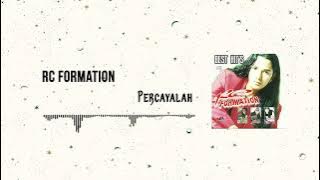 RC Formation - Percayalah