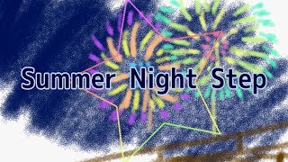 Summer Night Step