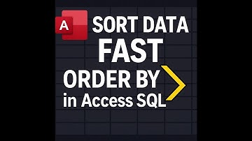 Sort Data in Access SQL Using ORDER BY Clause | SQL Training for Beginners