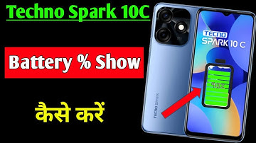Techno Spark 10c battery parentage show setting | how to show battery parentage Techno Spark 10c