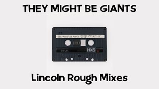 They Might Be Giants - Lincoln Rough Mixes
