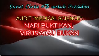 Episode 27A : Surat Cinta Untuk Presiden #3A : MARI BUKTIKAN V1RU5 ATAU BUKAN.