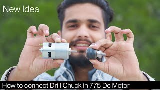 Make a drill chuck connector for 775 dc motor || How to make mini drill machine | 775 dc motor drill