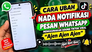 How to Change Your WhatsApp Message Notification Using the Viral TikTok Sound ‼️Ajen Ajen Ajen