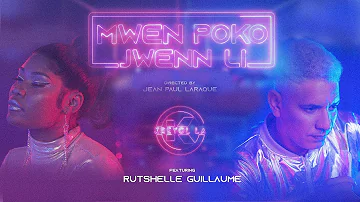 KREYOL LA - MWEN POKO JWENN LI feat RUTSHELLE GUILLAUME (OFFICIAL VIDEO)