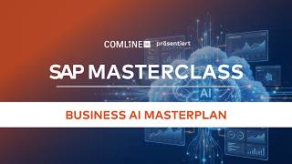 Business AI Masterplan: KI strategisch und nachhaltig im SAP-Ökosystem verankern