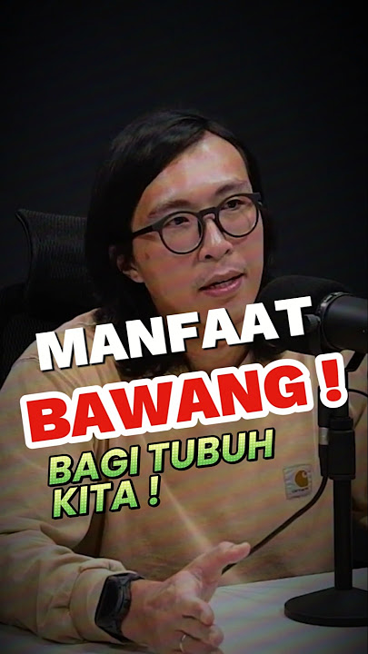 MANFAAT BAWANG BAGI TUBUH ! #doktertirta #podcast #radityadika #tips #kesehatan