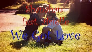 Shanahan feat. Arielle - We Got Love (music mood)
