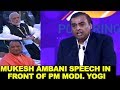 Mukesh Ambani, Gautam Adani Speech in front of PM Modi and Yogi