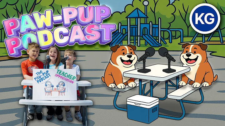 PAW-PUP PODCAST - Kindergarten Teacher Appreciation