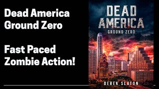 Dead America - Ground Zero (Dead America Book 0)