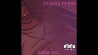 Queen Key - Camera Phone (Official Audio)