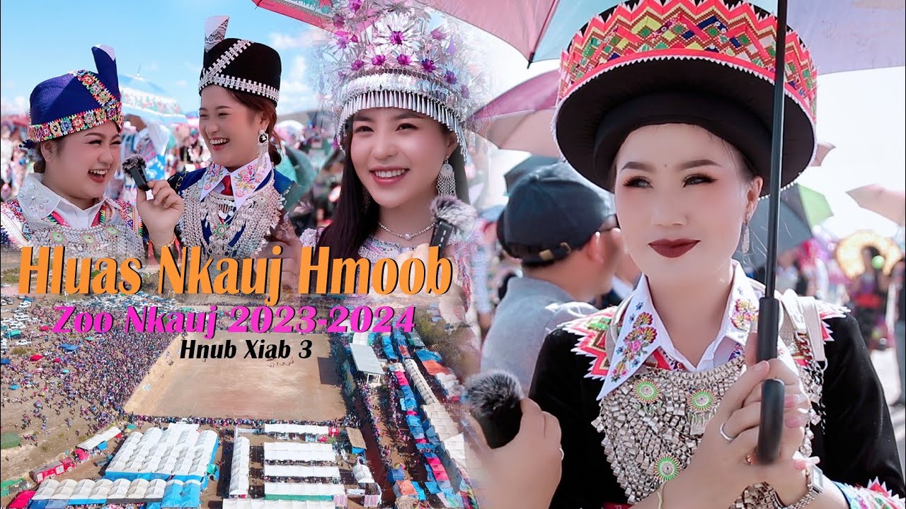 Nkauj Hmoob Zoo Nkauj 2023-2024 Noj Peb Caug Xeev Khuam