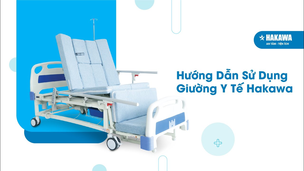 Hướng dẫn sử dụng giường y tế đa năng HAKAWA một cách hiệu quả và ...