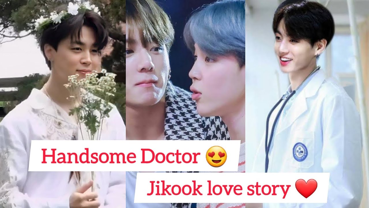 Jikook love story Oneshort FF Handsome Doctor 😍❤ #jikookff