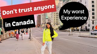 My first and worst 30 days in Canada | Girls must watch