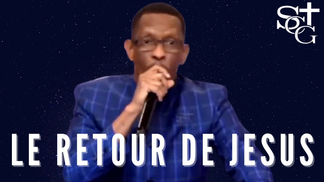 Le retour de Jesus Part 1- Pastor Malory Laurent