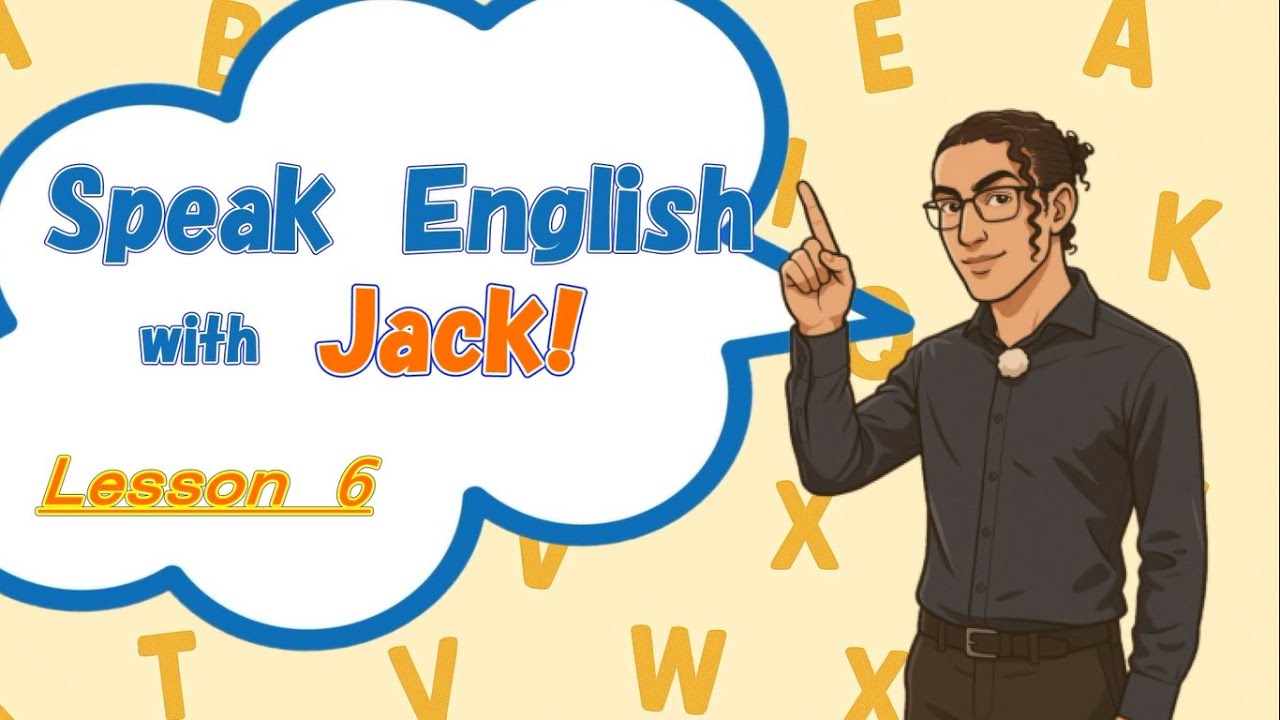 Speak English with Jack！ Lesson6 - YouTube