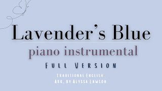 Lavender’s Blue | Piano Instrumental | FULL VERSION | Karaoke Track