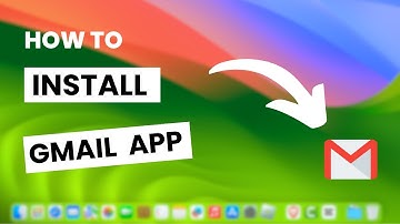 How To Install Gmail App on Mac ( M1, M2, M3, M4 )