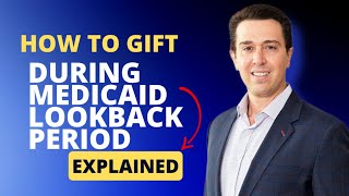 How to Gift During Medicaid Lookback Period // Elder Needs Law