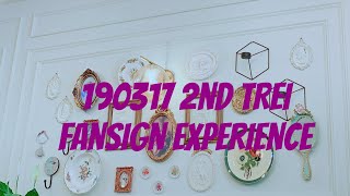 KOREA VLOG | 190317 2ND FANSIGN EXPERIENCE WITH TREI