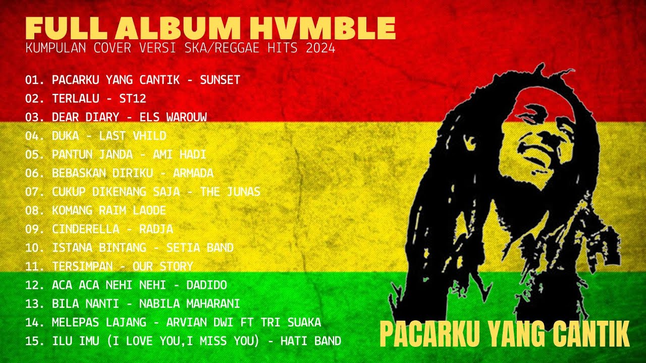 Hvmble Reggae - Don't Worry - Tony Q l Kumpulan Cover Reggae/Ska Full Album Hvmble Reggae Hits 2024