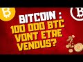 Bitcoin  vente de 100 000 btc en vue  mt gox bouge  analyse ethereum et altcoins