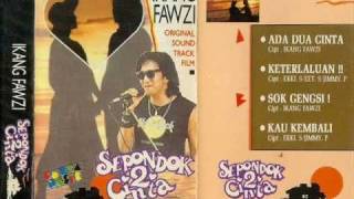 IKANG FAWZI- SEPONDOK 2 CINTA