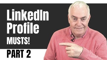 How to Stand OUT with An Enticing LinkedIn Profile - Part 2 of 3