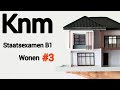 Staatsexamen B1 KNM Part 3 Thema Wonen اختبار التعرف على المجتمع الهولندي موضوع السكن NT2 