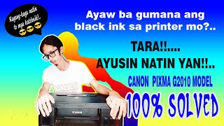 NO PRINTOUT for BLACK INK for Canon pixma G2010 model printer 100% problem SOLVED/TAGALOG tutorial