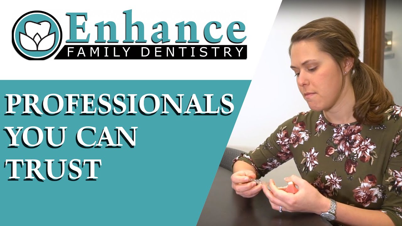 Professionals You Can Trust Enhance Dental Ann Arbor Dentist YouTube