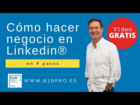 ▶️ Cómo hacer negocio en LINKEDIN en 4 fases | Tutorial de Linkedin